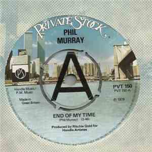 Phil Murray  - End Of My Time