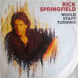 Rick Springfield - World Start Turning