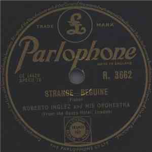 Roberto Inglez And His Orchestra - Strange - Beguine / Tristonho - Baiao