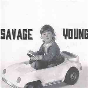 Savage Young - Savage Young