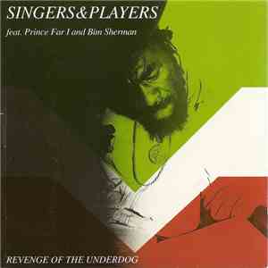 Singers & Players - Revenge Of The Underdog