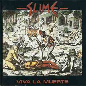 Slime - Viva La Muerte