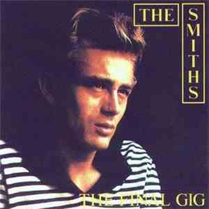 Smiths, The - The Final Gig