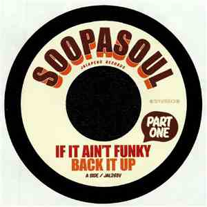 Soopasoul - If It Ain't Funky Back It Up