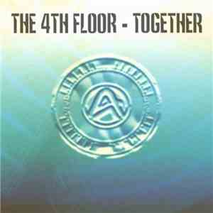 The 4th Floor - Together