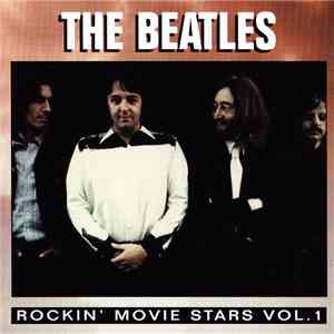 The Beatles - Rockin' Movie Stars Vol. 1