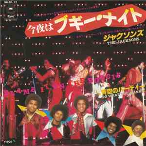 The Jacksons = ジャクソンズ - Blame It On The Boogie = 今夜はブギー・ナイト