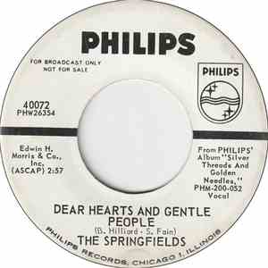 The Springfields - Dear Hearts And Gentle People