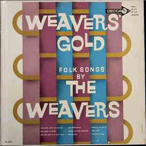 The Weavers - Weavers Gold Folk Songs By The Weavers