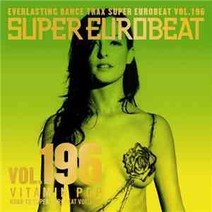 Various - Super Eurobeat Vol. 196 - Vitamin Pop
