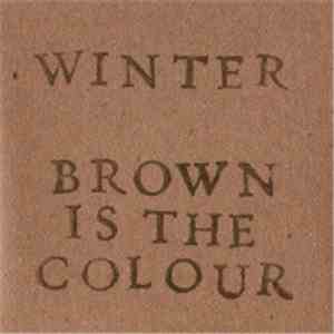 Winter - Brown Is The Colour