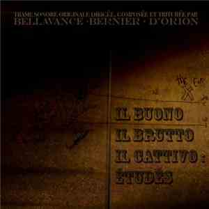Alexis Bellavance, Nicolas Bernier, Érick D’Orion - Il Buono Il Brutto Il C ...