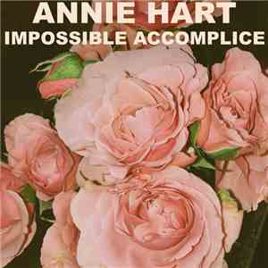 Annie Hart - Impossible Accomplice