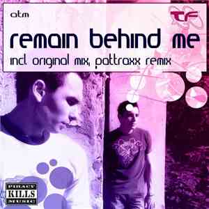 ATM - Remain Behind Me