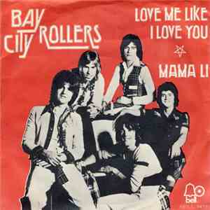 Bay City Rollers - Love Me Like I Love You