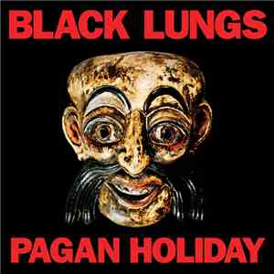 Black Lungs - Pagan Holiday