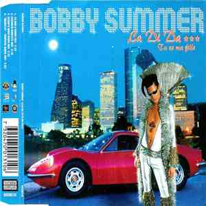 Bobby Summer - La Di Da (Tu Es Ma Fille)