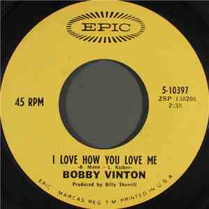 Bobby Vinton - I Love How You Love Me / Little Barefoot Boy