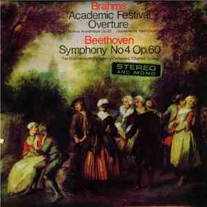 Brahms / Beethoven - Academic Festival Overture / Symphony No 4 Op. 60