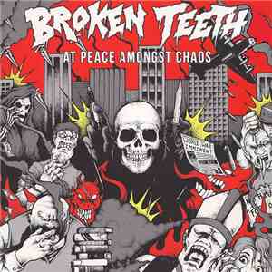 Broken Teeth HC - At Peace Amongst Chaos