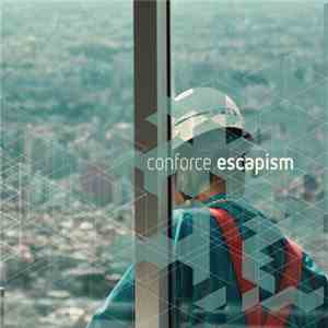 Conforce - Escapism