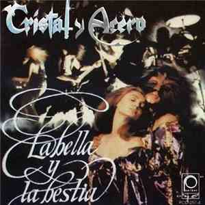 Cristal Y Acero - La Bella Y La Bestia