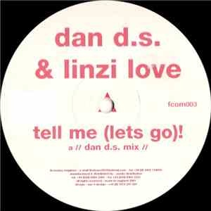 Dan D.S. & Linzi Love - Tell Me (Let's Go)!