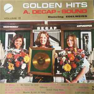 Decap-Antwerpen - A. Decap-Sound ★ Golden Hits ★ Volume 9 (Dancing Edelweis ...