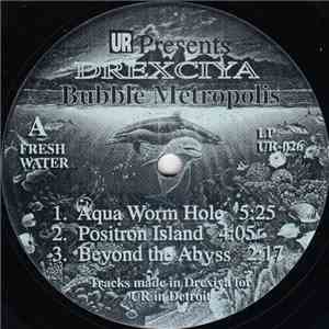 Drexciya - Drexciya 2 - Bubble Metropolis