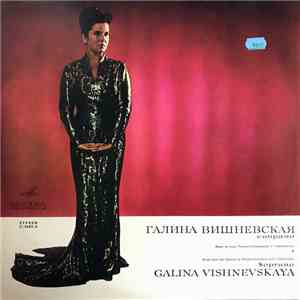 Galina Vishnevskaya, Nikolai Rimsky-Korsakov, Pyotr Ilyich Tchaikovsky - Ar ...