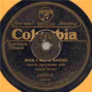 Grant Brothers And Their Music - When A Man Is Married / Tell It To Me
