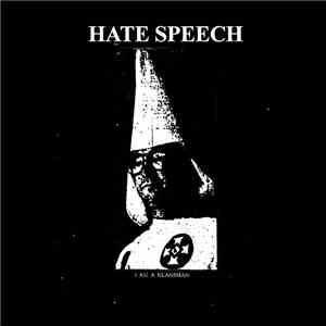 HATE SPEECH - I Am A Klansman