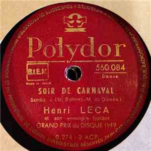 Henri Leca Et Son Ensemble Typique - Soir De Carnaval / Sol Tropical