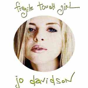 Jo Davidson - Fragile Tough Girl