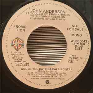 John Anderson  - Would You Catch A Falling Star