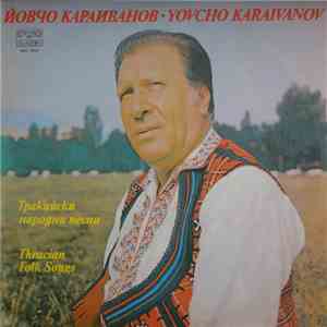Йовчо Караиванов - Thracian Folk Songs