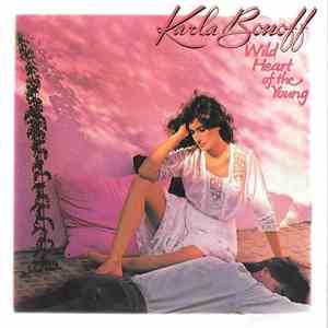 Karla Bonoff - Wild Heart Of The Young
