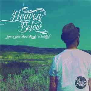 Kid Mellow - Heaven Below (From A Place Where Struggle Is Beautiful)