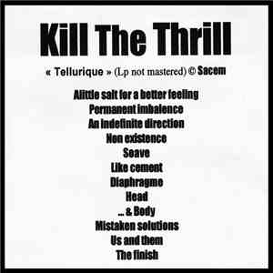 Kill The Thrill - Tellurique