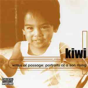 Kiwi - Writes Of Passage: Portraits Of A Son Rising