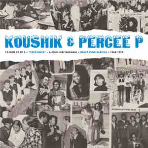 Koushik & Percee P - Cold Beats: A Cold Heat Megamix