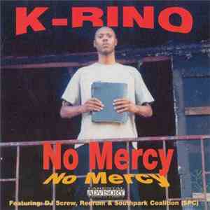 K-Rino - No Mercy