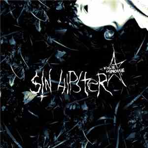 Kylie Minoise - Sin Hipster