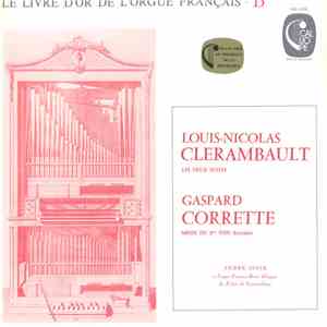 Louis-Nicolas Clérambault, Gaspard Corrette, André Isoir - Louis-Nicolas Cl ...