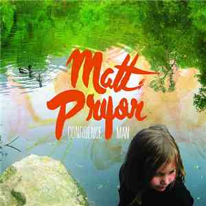 Matt Pryor - Confidence Man