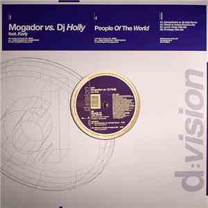 Mogador Vs. DJ Holly Feat. Karly - People Of The World