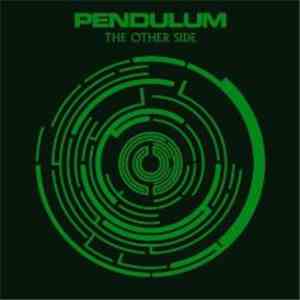 Pendulum  - The Other Side