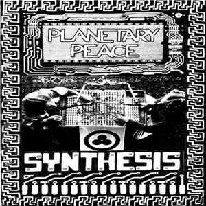 Planetary Peace - Synthesis