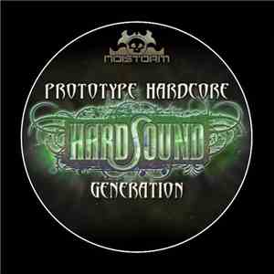 Prototype Hardcore - Hardsound Generation