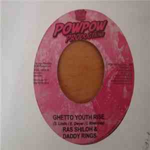 Ras Shiloh & Daddy Rings - Ghetto Youth Rise